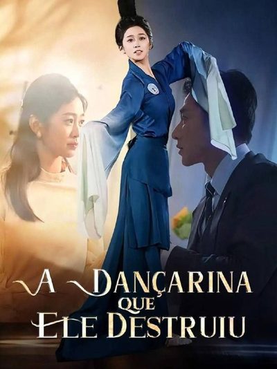 Capa da minissérie A Dançarina que Ele Destruiu