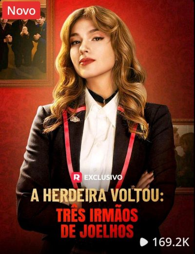 Capa da minissérie A Herdeira Voltou: Três Irmãos de Joelhos