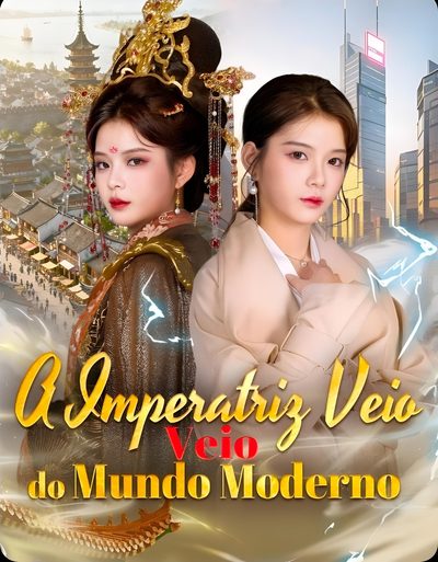 Capa da minissérie A Imperatriz Veio do Mundo Moderno