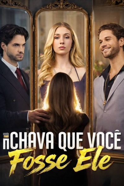 Capa da minissérie Achava que Você Fosse Ele
