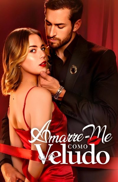 Capa da minissérie Amarre Me Como Veludo Dublado