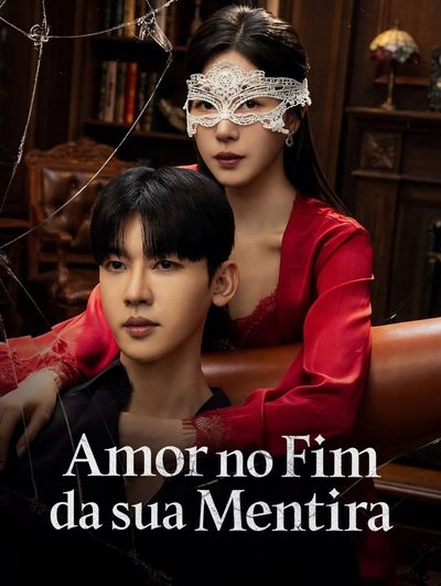 Capa da minissérie Amor no Fim da Sua Mentira