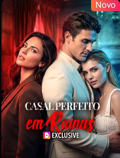 Capa da minissérie Casal Perfeito em Ruínas