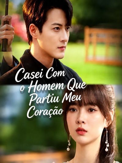 Capa da minissérie Casei com o Homem que Partiu Meu Coração
