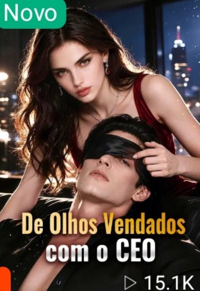 Capa da minissérie De Olhos Vendados com o CEO