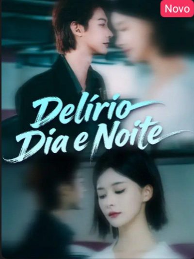 Capa da minissérie Delírio Dia e Noite