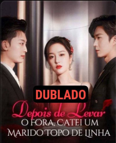 Capa da minissérie Depois de Levar o Fora, Catei um Marido Topo de Linha