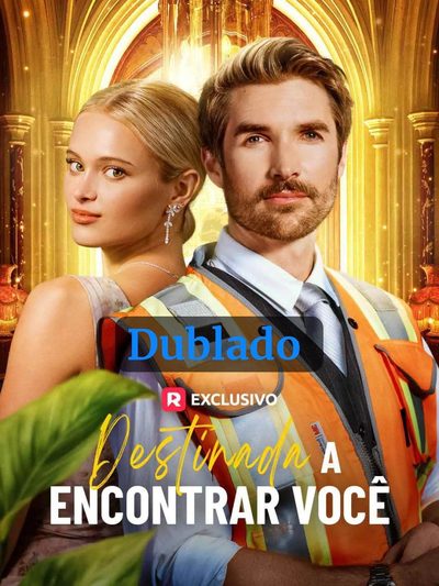 Capa da minissérie Destinada A Encontrar Você DUBLADO
