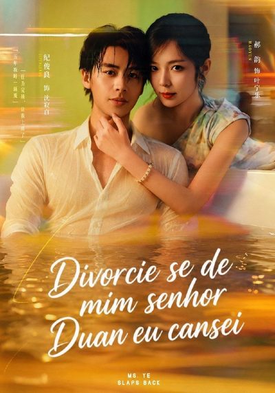 Capa da minissérie Divorcie Se de Mim Senhor Duan Eu Cansei