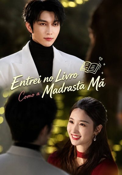 Capa da minissérie Entrei no Livro Como a Madrasta Má