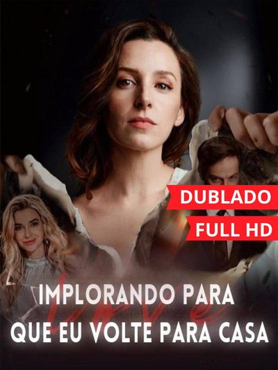 Capa da minissérie Implorando para que Eu Volte para Casa