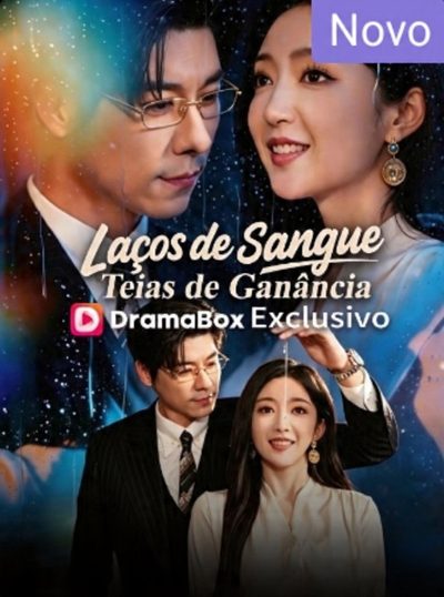 Capa da minissérie Laços de Sangue, Teias de Ganância Dublado
