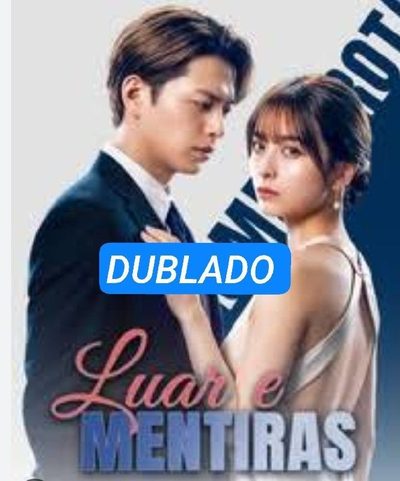 Capa da minissérie Luar e Mentiras Dublado