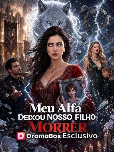 Capa da minissérie Meu Alfa Deixou Nosso Filho Morrer