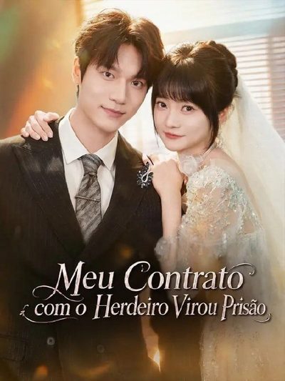 Capa da minissérie Meu Contrato com o Herdeiro Virou Prisão