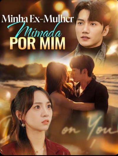 Capa da minissérie Minha Ex-mulher Mimada por Mim