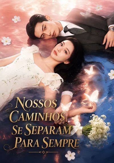 Capa da minissérie Nossos Caminhos Se Separaram para Sempre