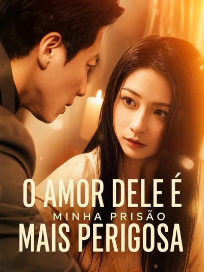 Capa da minissérie O Amor Dele É Minha Prisão Mais Perigosa