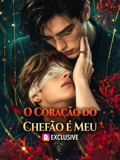 Capa da minissérie O Coração do Chefão É Meu -