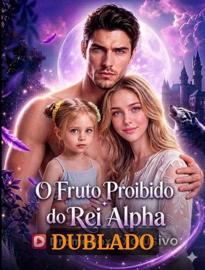 Capa da minissérie O Fruto Proibido do Rei Alpha (completo)