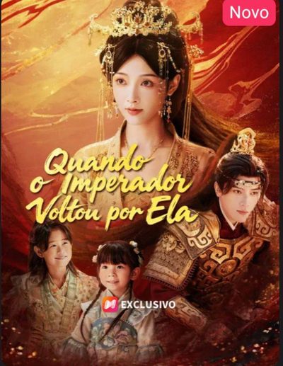 Capa da minissérie Quando o Imperador Voltou por Ela