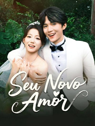 Capa da minissérie Seu Novo Amor Dublado