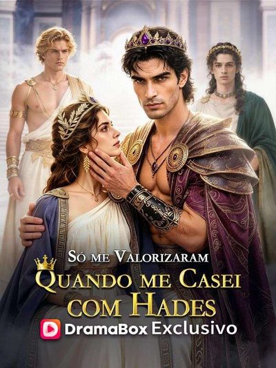 Capa da minissérie Só Me Valorizam Quando Me Casei com Hades Dublado