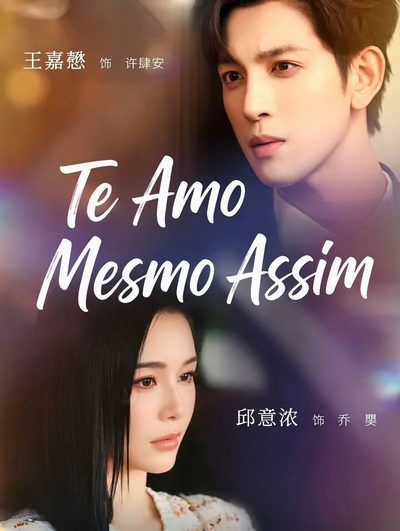 Capa da minissérie Te Amo Mesmo Assim