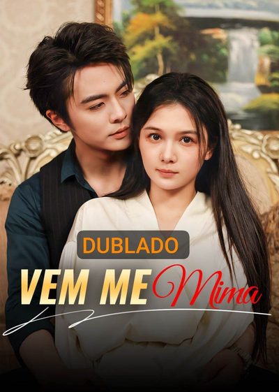 Capa da minissérie Vem Me Mima Dublado