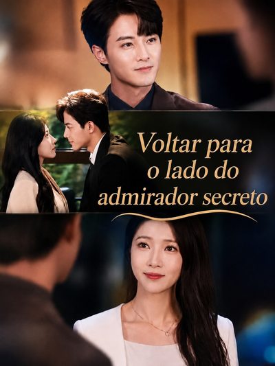 Capa da minissérie Voltar para o Lado do Admirador Secreto