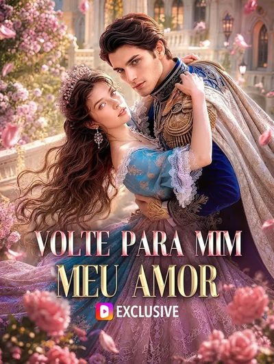 Capa da minissérie Volte para Mim Meu Amor